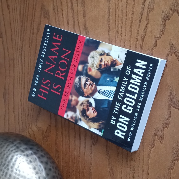 His Name Is Ron by The Family Of Ron Goldman New York Best Selller - Picture 3 of 6